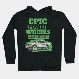 Epic Power Wheels Offroad adventure Hoodie